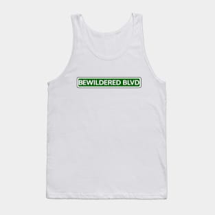 Bewildered Blvd Street Sign Tank Top